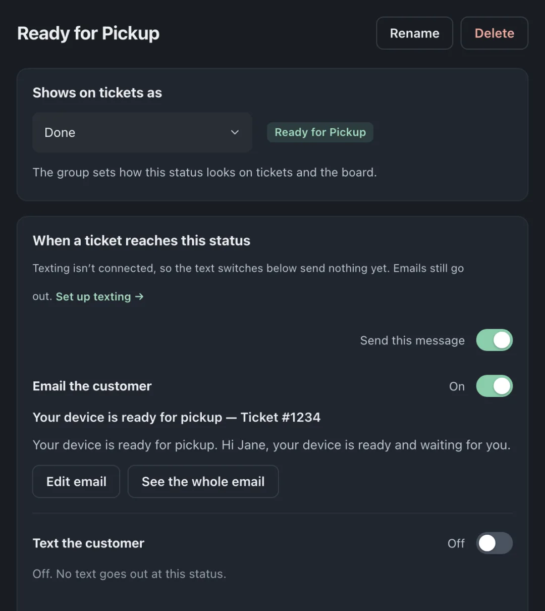 Ready for Pickup shows on tickets as Done, with Send this message and Email the customer on and Text the customer off.