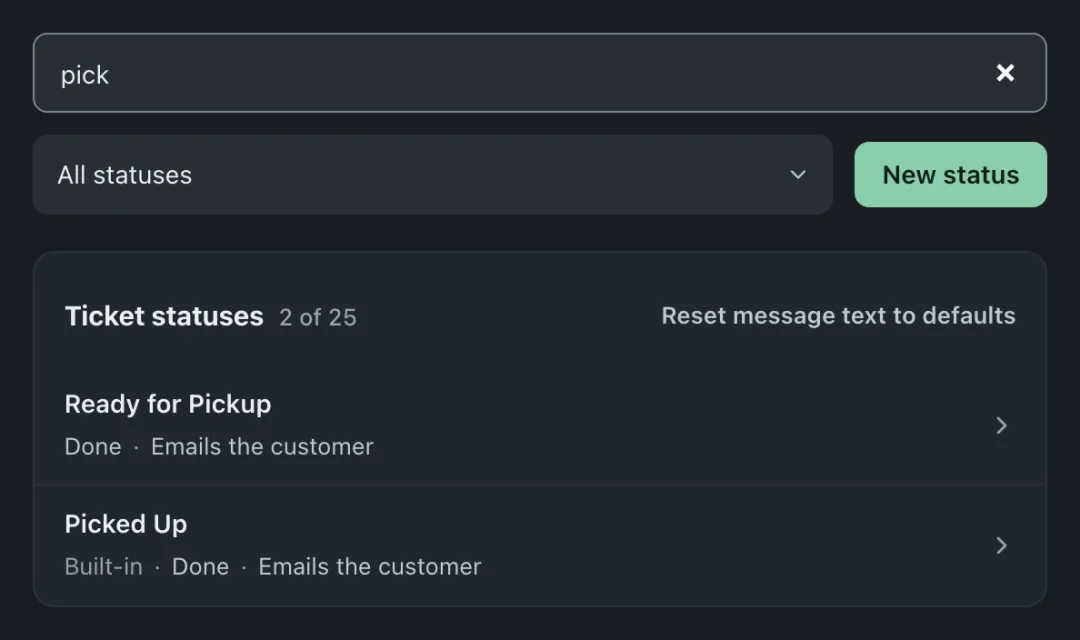 Status settings filtered by “pick”, showing Ready for Pickup and Picked Up